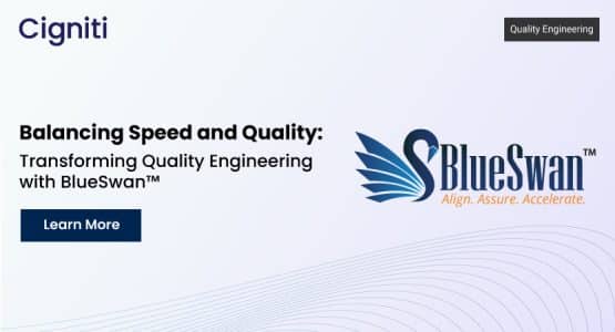 Balancing Speed and Quality: Transforming Quality Engineering with BlueSwan™