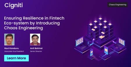 Ensuring Resilience in Fintech Eco-system by Introducing Chaos Engineering