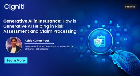 Generative AI in Insurance: How is Generative AI Helping in Risk Assessment and Claim Processing