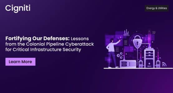 Fortifying Our Defenses: Lessons from the Colonial Pipeline Cyberattack for Critical Infrastructure Security