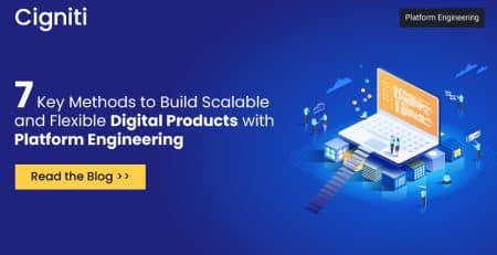 7 Key Methods to Build Scalable and Flexible Digital Products with Platform Engineering
