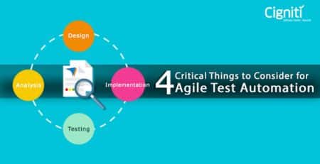 4 Critical Things to Consider for Agile Test Automation