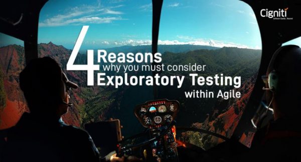 4 reasons why you must consider Exploratory Testing within Agile