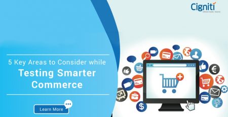 5 Key Areas to Consider While Testing Smarter Commerce