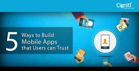 5 Ways to Build Mobile Apps that Users can Trust