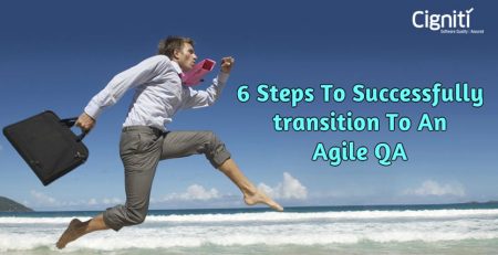 6 Steps to Successfully Transition to an Agile QA