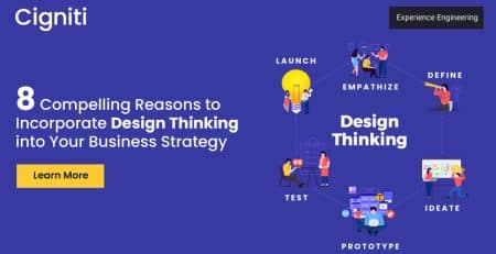 8 Compelling Reasons to Incorporate Design Thinking into Your Business Strategy