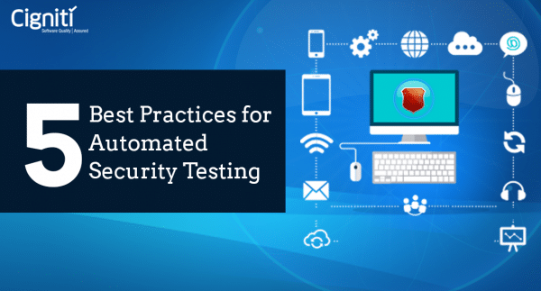 5 Best Practices for Automated Security Testing