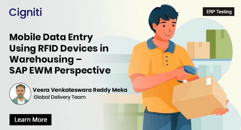 Mobile Data Entry Using RFID Devices in Warehousing – SAP EWM Perspective