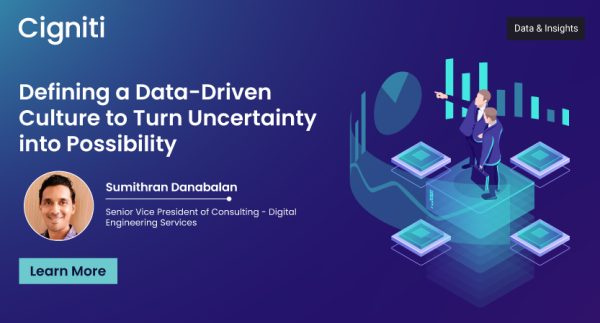 Defining a Data-Driven Culture to Turn Uncertainty into Possibility