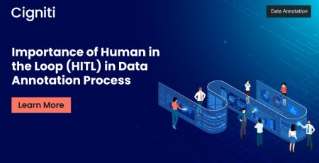 Importance of Human in the Loop (HITL) in Data Annotation Process