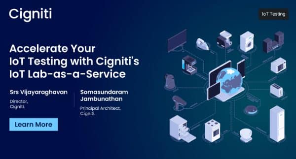 Accelerate Your IoT Testing with Cigniti's IoT Lab-as-a-Service