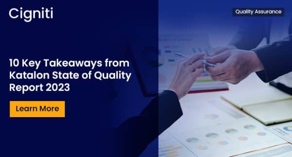 10 Key Takeaways from Katalon State of Quality Report 2023