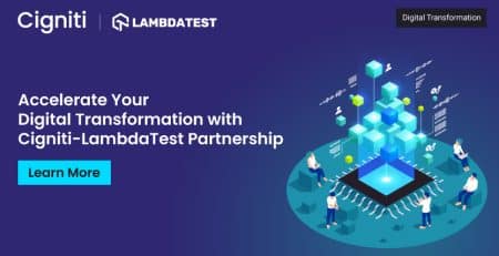 Accelerate Your Digital Transformation with Cigniti-LambdaTest Partnership