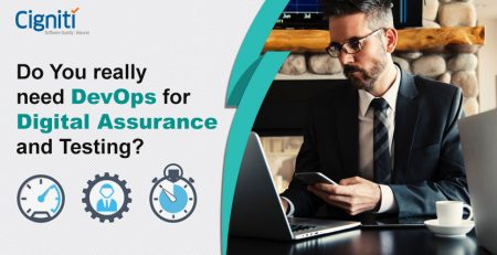Do You really need DevOps for Digital Assurance and Testing?