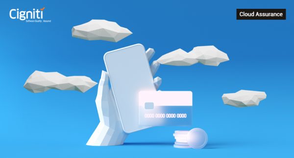Cloud Migration Assurance for Digital Payment Applications