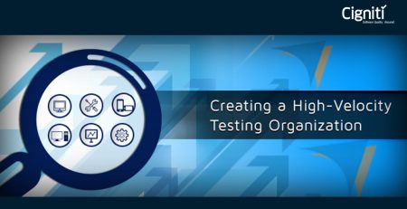 Creating a High-Velocity Testing Organization