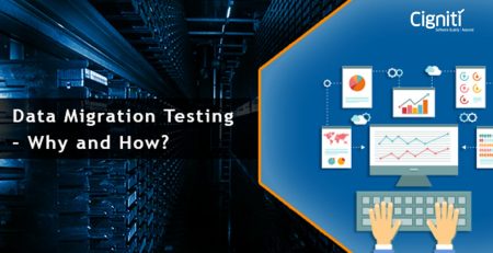 Data Migration testing – Why and How?