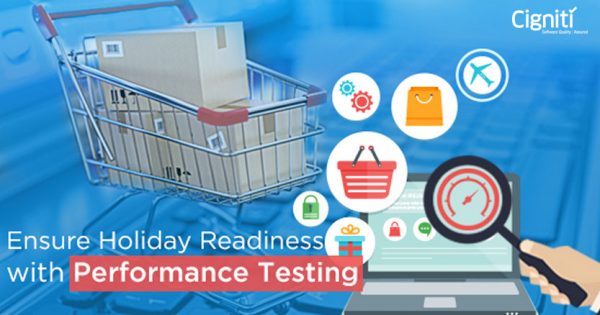 Ensure Holiday Readiness with Performance Testing