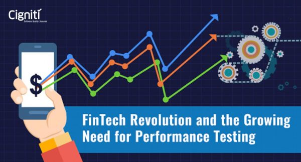 FinTech Revolution and the Growing Need for Performance Testing
