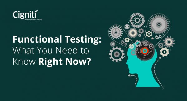Functional Testing: What You Need to Know Right Now