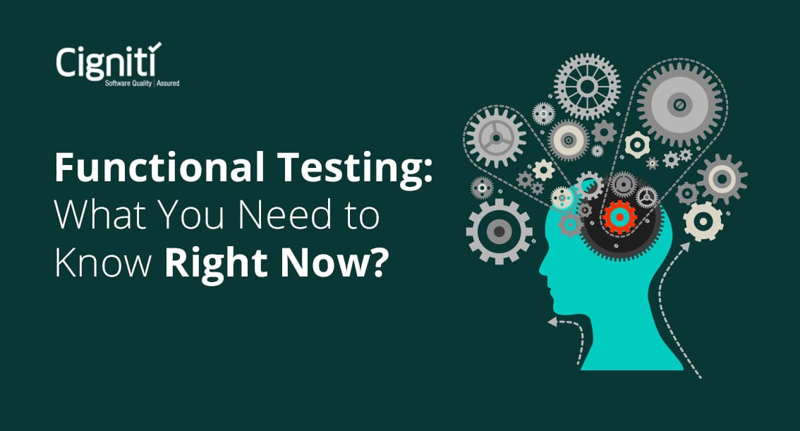 Functional Testing: What You Need to Know Right Now