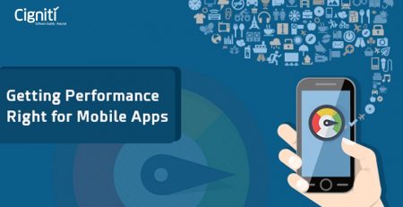 Getting Performance Right for Mobile Apps