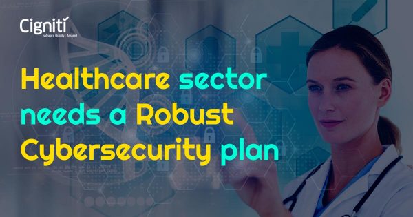 Cybersecurity in Healthcare Sector: Robust Plan With Key Components