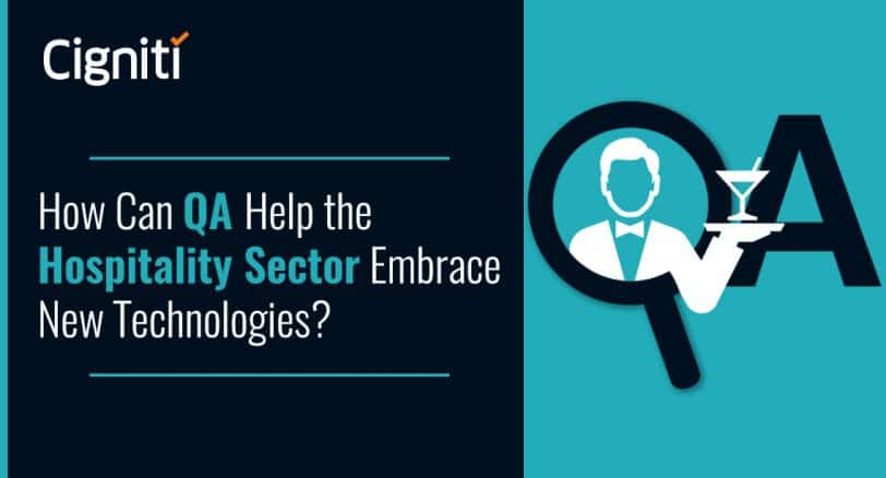 How-Can-QA-Help-the-Hospitality-Sector-Embrace-New-Technologies