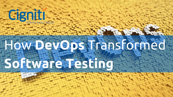 How DevOps Transformed Software Testing