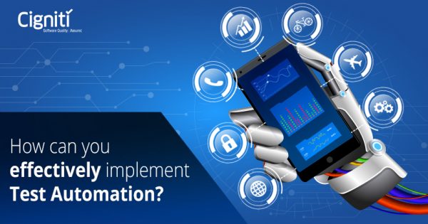 • Application of #TestAutomation in the current #digital scenario. How effectively it can be implemented?