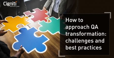 How to approach QA transformation: challenges and best practices