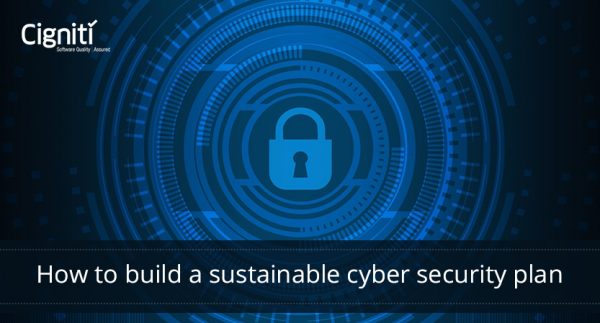 How to build a sustainable cyber security plan
