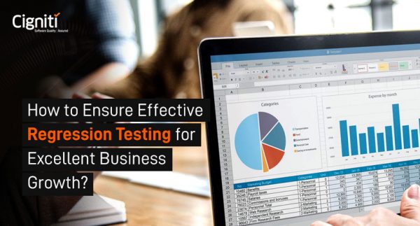 How to Ensure Effective Regression Testing for Excellent Business Growth?