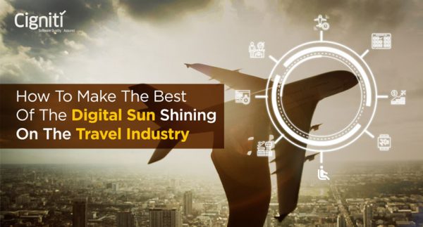 How To Make The Best Of The Digital Sun Shining On The Travel Industry