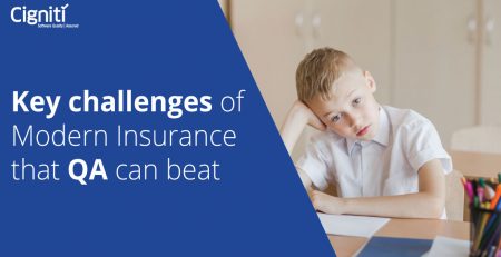 Key challenges of Modern Insurance that QA can beat