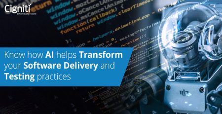 Know how AI helps Transform your Software Delivery and Testing practices