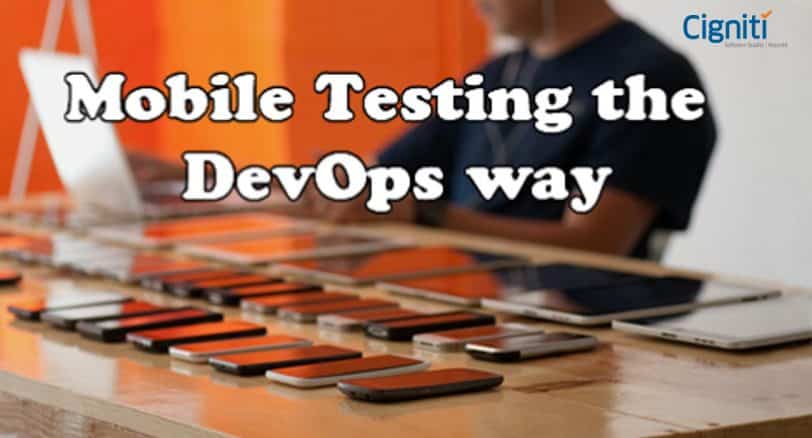 Mobile Testing the DevOps way