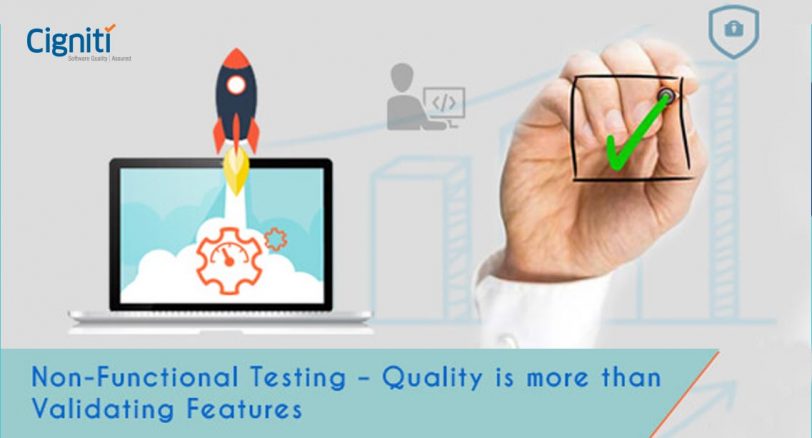Non-Functional Testing – Quality is more than Validating Features