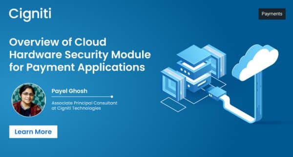 Overview of Cloud Hardware Security Module for Payment Applications