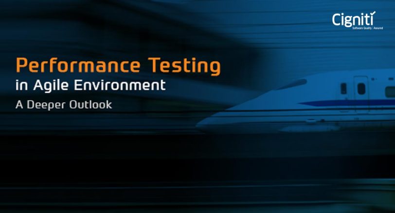Performance Testing in Agile Environment – A Deeper Outlook
