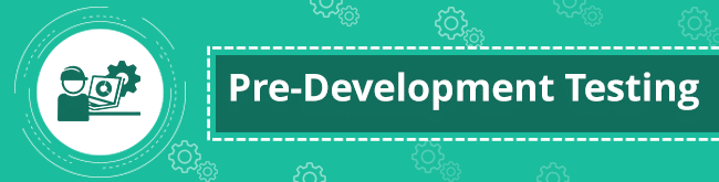 Pre-Development-Testing