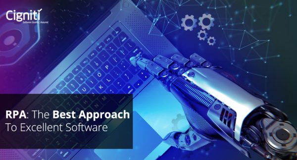 RPA: The Best approach to Excellent Software