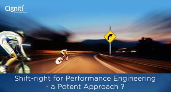 Shift-right for ‘Performance Engineering’, a potent approach?