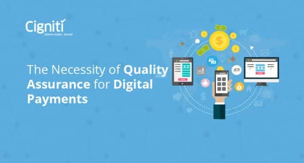 The Necessity of Quality Assurance for Digital Payments