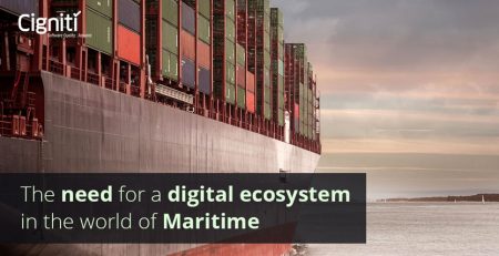 The need for a digital ecosystem in the world of Maritime