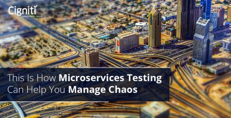 This Is How Microservices Testing Can Help You Manage Chaos