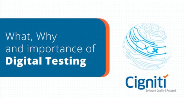 What, Why and importance of Digital Testing