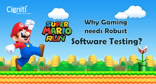Super Mario Run: Why Gaming Needs Robust Software Testing?