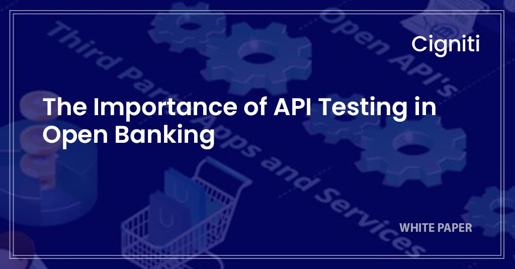 The Importance of API Testing in Open Banking